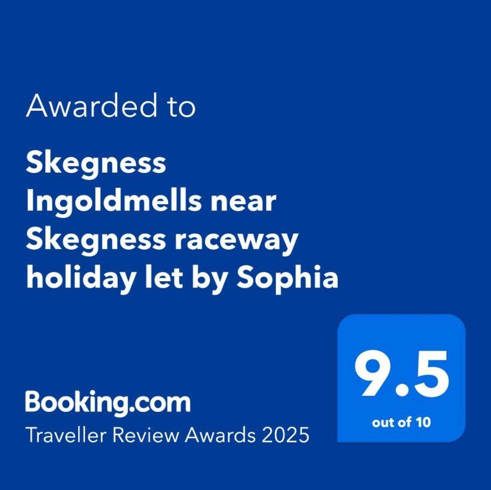 Skegness Ingoldmells Near Skegness Raceway Holiday Let By Sophia Eksteriør bilde